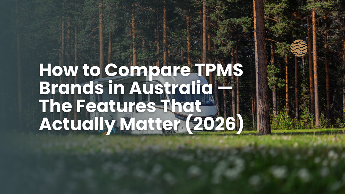 How to Compare TPMS Brands in Australia — The Features That Actually Matter (2026)